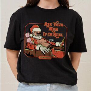 Ask Your Mum If I'm Real T-Shirt, Funny Graphics Unisex T-shirt